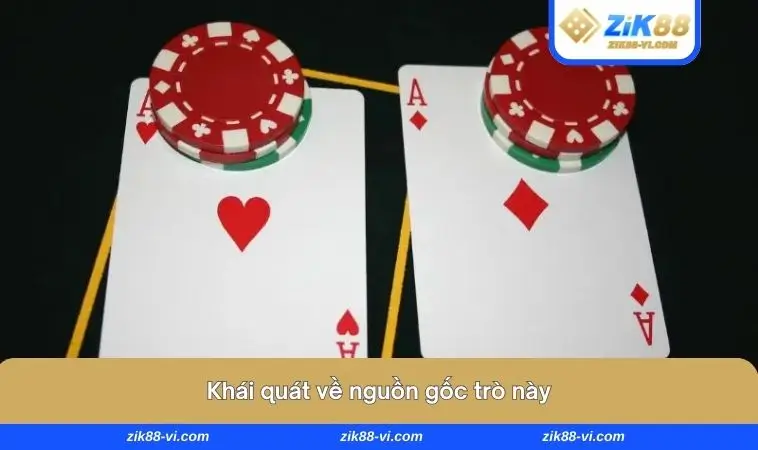 khai quat ve nguon goc tro nay Khái quát về nguồn gốc trò này