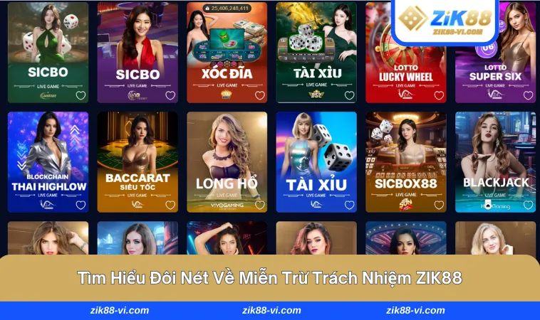 Giới thiệu về miễn trừ trách nhiệm ZIK88