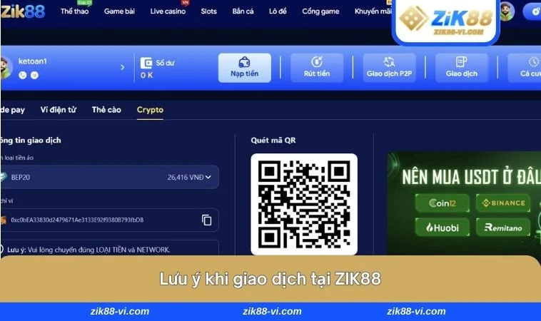 Lưu ý khi giao dịch tại ZIK88