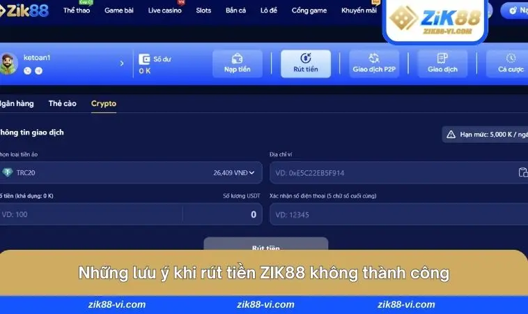 Lưu ý để việc rút tiền tại ZIK88 được thành công